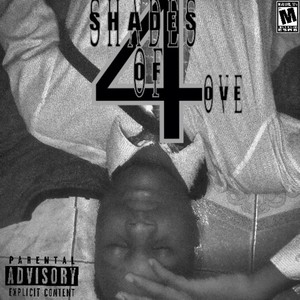 4 Shades Of Love (Explicit)