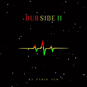 Dub Side II