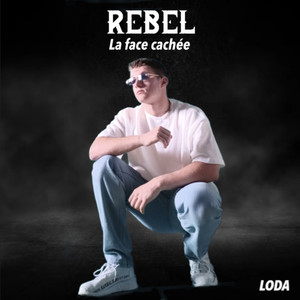 Rebel (La face cachée)