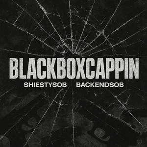 BLACK BOX CAPPIN (feat. BackendSOB) (Explicit)