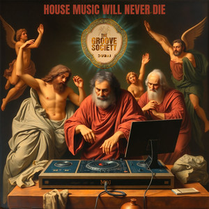 House Music Will Never Die, Vol.5 (Explicit)