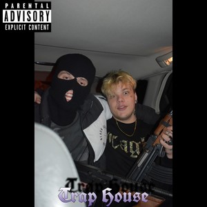 Trap House (Explicit)