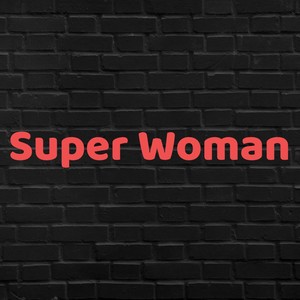 Super Woman