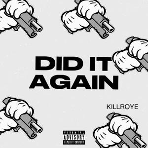 Did It Again (Explicit)