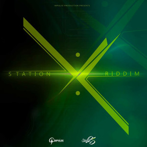 Station X Riddim (Explicit)