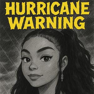 Hurricane Warning (Explicit)