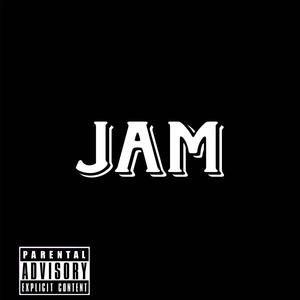 Jam (Explicit)