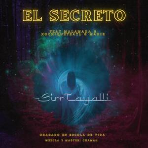 El secreto (feat. S.Malandro, Marabino, Xochiquetzatl & Marie) (Explicit)
