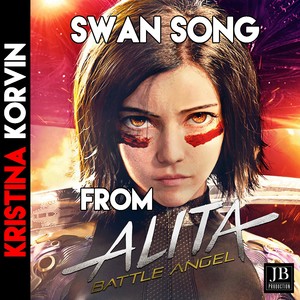 Swan Song (Soundtrack From "Alita/The Battle Angel")