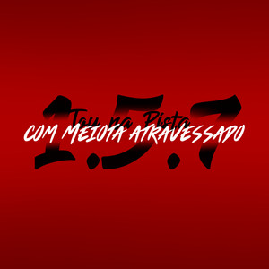 157 Tou na Pista Com Meiota Atravessado (Explicit)