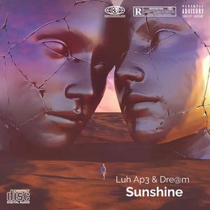 Sunshine (feat. Dre@m) [Explicit]