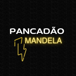 PANCADÃO MANDELA (Explicit)