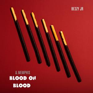 Blood On Blood (Explicit)