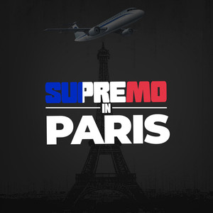 Supremo In Paris (Explicit)