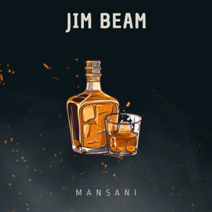 Jim Beam (Explicit)