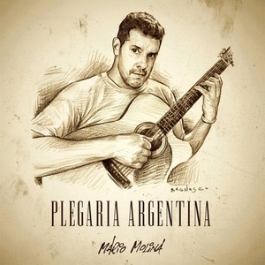 Plegaria Argentina (Remastered 2025)