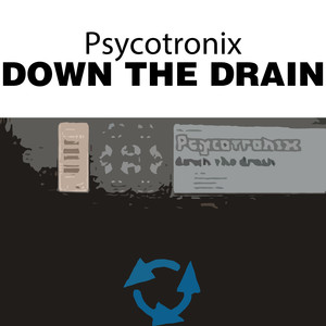 Down the Drain