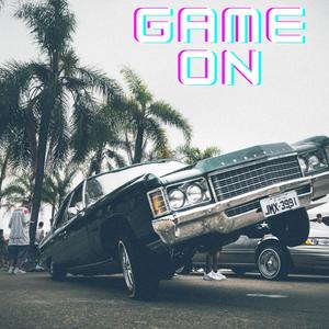 Game On (feat. Mkilla) [Special Version] [Explicit]