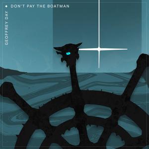 Don't Pay The Boatman