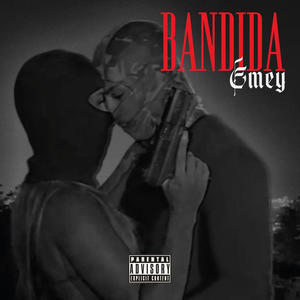 BANDIDA (Explicit)