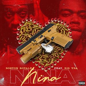 Nina (feat. Big YBA) (Explicit)