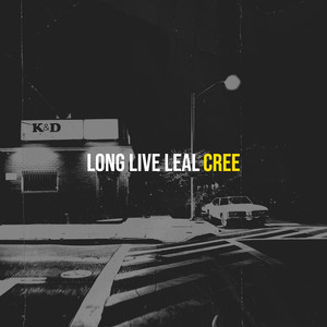 Long Live Leal (Explicit)