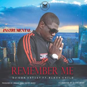 REMEMBER ME (feat. BLACK CHILD) (Inst.)