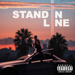 Stand in Line (Explicit)