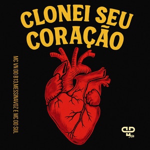 Clonei seu Coração (Explicit)