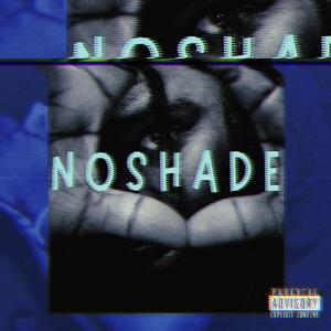 No Shade (feat. Ghostboyrj) (Explicit)