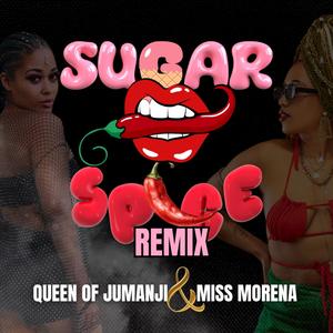 Sugar spice (feat. Miss Morena) [Remix]