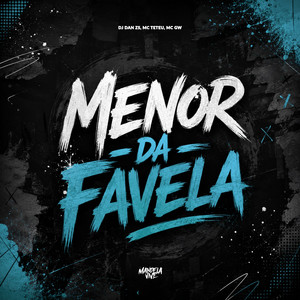 Menor da Favela (Explicit)