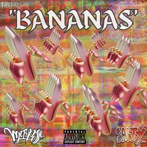 Bananas (feat. Warpsa) [Explicit]