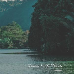 Descansa En Su Presencia (feat. FINIA)