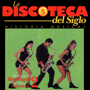 Historia Del Merengue En El Siglo XX(Vol. 2)