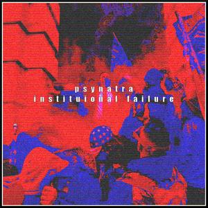 Institutional Failure (Makak Remix)