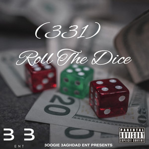 Roll The Dice (Explicit)