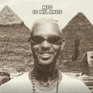 Mtg 10 Mil Anos (feat. Mc Guiguh)