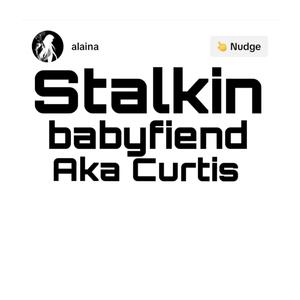 Stalkin (Explicit)