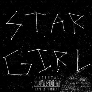 Stargirl (Trippin) [Explicit]