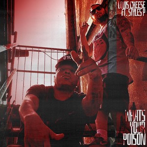 What's Your Poison (feat. Styles P) [Explicit]