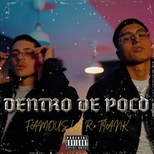 Dentro De Poco (feat. Tiank) (Explicit)