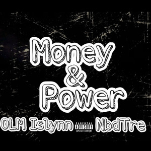 Money & Power (Explicit)