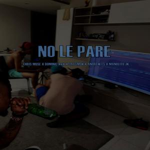 No Le Pare