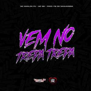 Vem no Trepa Trepa (Explicit)