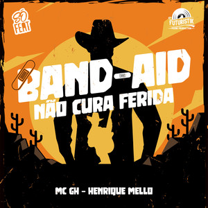 Band-Aid Não Cura Ferida