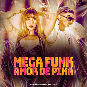 Mega Funk Amor de Pika (Explicit)