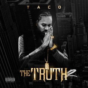 The Truth 2 (Explicit)