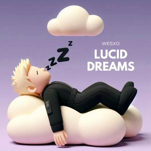Lucid Dreams