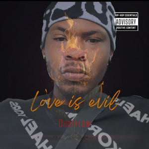 Love Is Evil (Explicit)